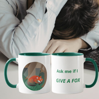 Caneca Funny Fox “Ask Me If I Give a Fox” Design