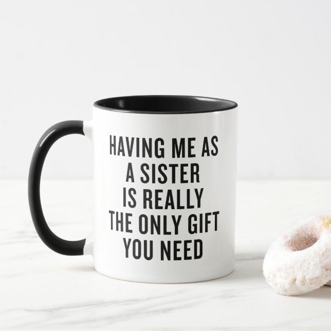 Caneca Funny Gift For Sister Mug Christmas Gift (Com Donut)