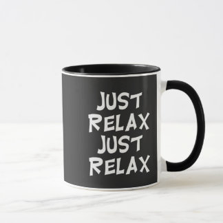 Caneca funny just relax just relax sarcastic design