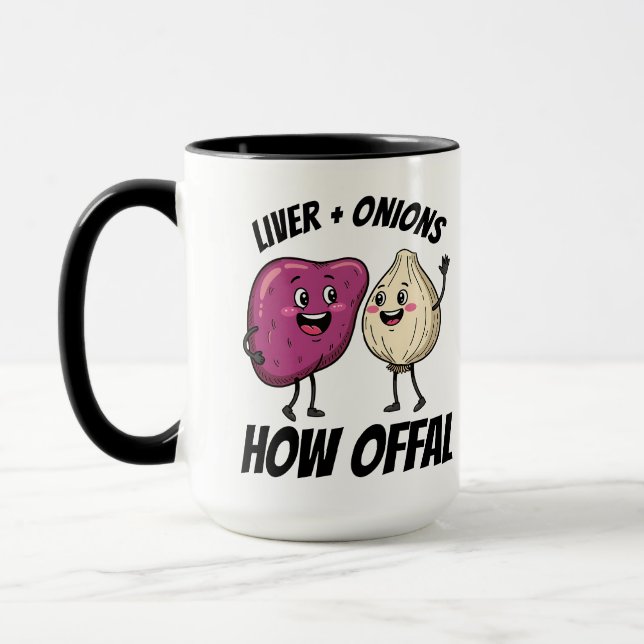 Caneca Funny Liver + Onions How Offal Food Jokes (Esquerda)