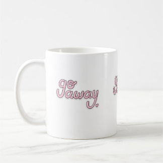 Caneca Go Away | Letra Rosa Fofo | Xícara Divertid