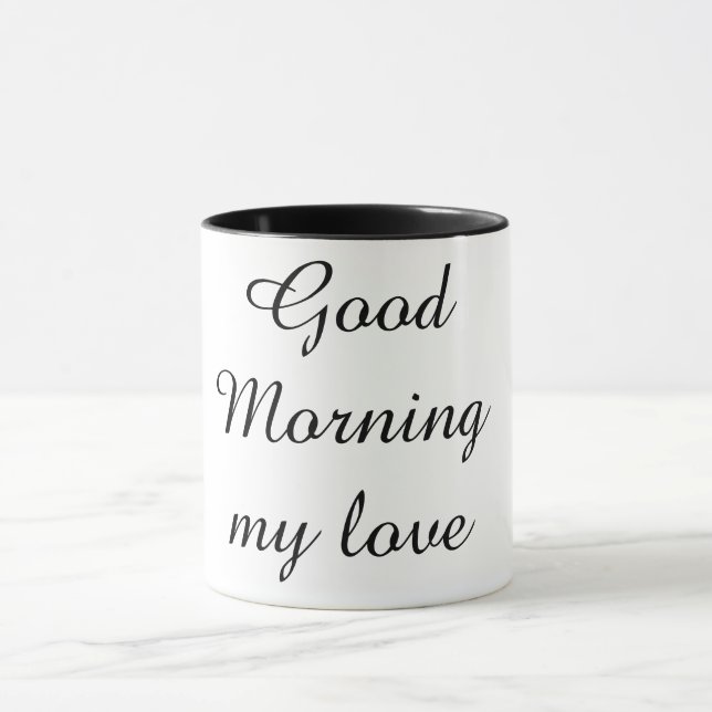 Caneca Good Morning My Love Coffee Mug – Romantic Gift  (Centro)