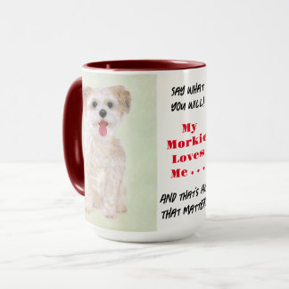 Caneca Grande Morkie Diga O Que Você Quiser