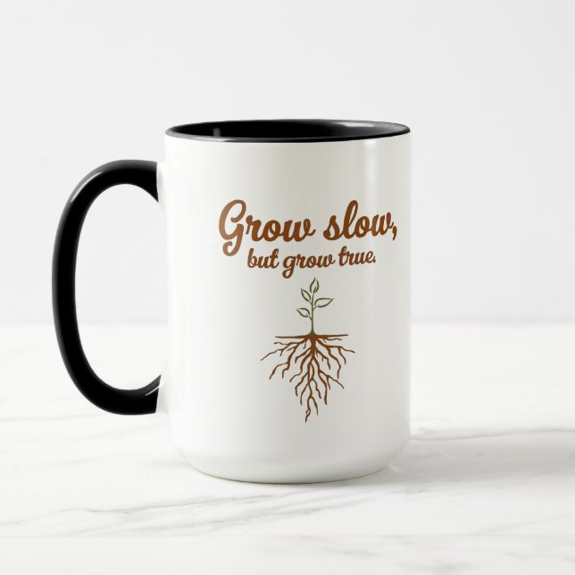 Caneca Grow Slow, But Grow True - Deep Roots (Esquerda)