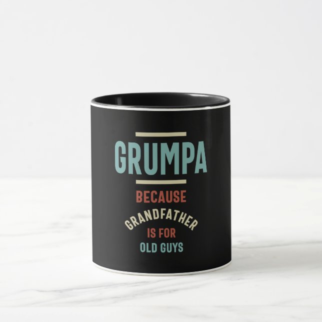 Caneca Grumpa Porque o Avô é para Caras velhas (Centro)