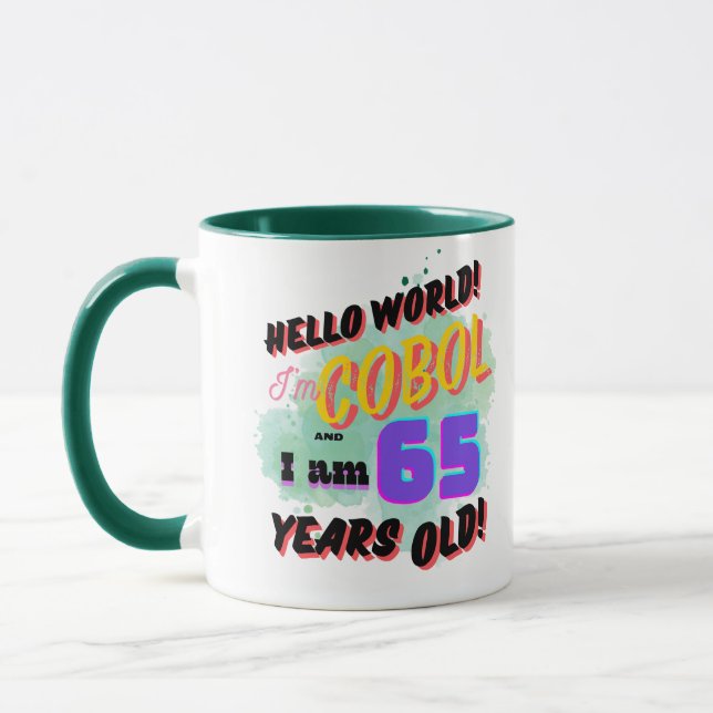 Caneca Hello World Cobol Programming Language is Age 65 (Esquerda)