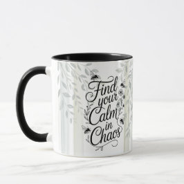 Caneca Heritage Find Your Calm in Chaos Botanical Quote