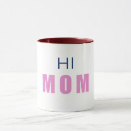 Caneca Hi Mom Baby girl mug