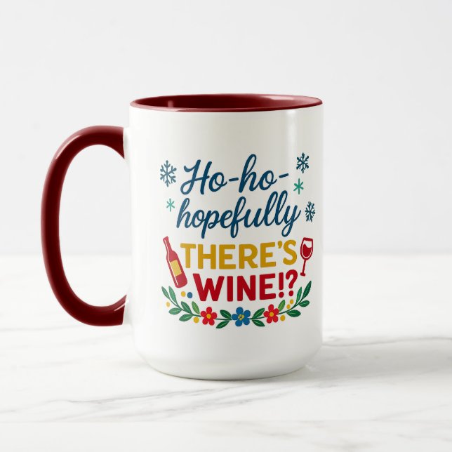 Caneca Ho Ho Hopefully There’s Wine – Funny Holiday Combo (Esquerda)