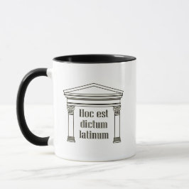 Caneca Hoc est dictum latinum - engraçado latim dizendo