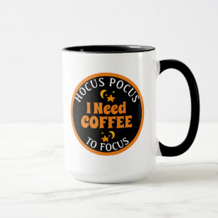 Caneca Hocus Pocus Eu preciso do meu café para focar