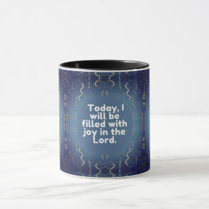 Caneca Hoje, serei cheio de alegria no Senhor.