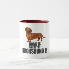 Caneca Home Is Where the Red Dachshund Is Coffee Mug
