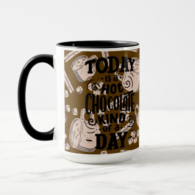 Caneca Hot Chocolate Kind of Day (Esquerda)