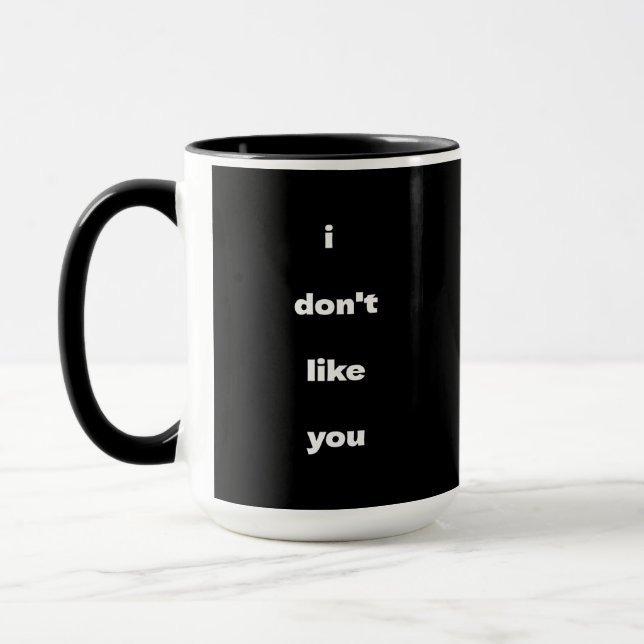 Caneca Humor de Piada de Não Gosto de Você (Esquerda)