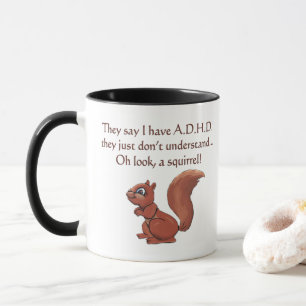Caneca Humor do esquilo de ADHD (ambos os lados)