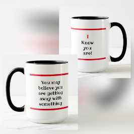 Caneca Humorístico Você Pode Acreditar | Eu Sei