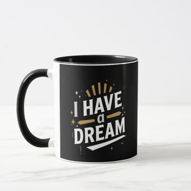 Caneca I Have a Dream Inspirational Typography Art (Esquerda)