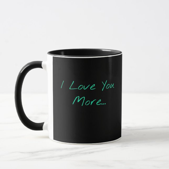 Caneca I Love You More Handwritten Style  (Esquerda)