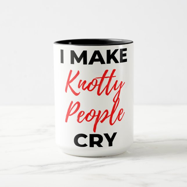 Caneca I Make Knotty People Cry 2 (Centro)