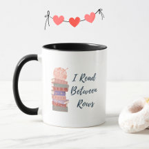 I Read Between Rows Crochet Knitting Book Lover