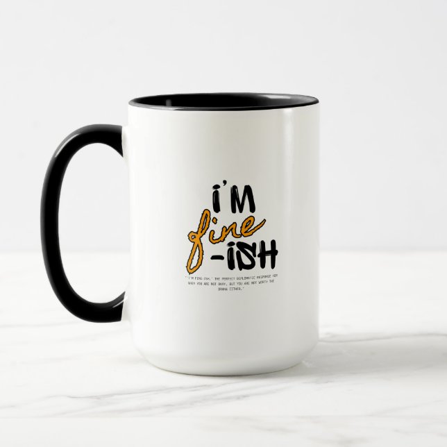 Caneca "I'm Fine-ish" Typographic Sarcastic Tee Design (Esquerda)
