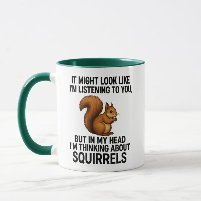 Caneca In My Head I'm Thinking About Squirrels Humor (Esquerda)