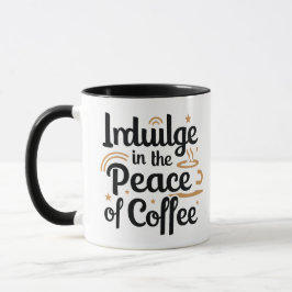 Caneca Indulge em paz de café