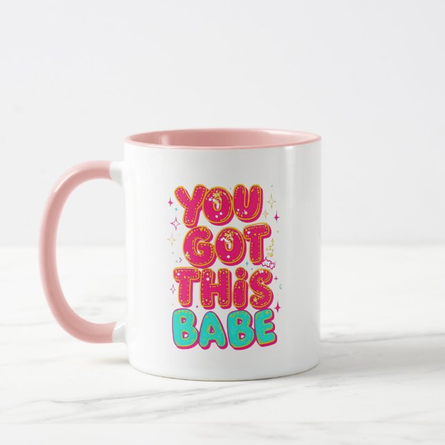 Caneca Inspirational "You Got This Babe" Empowerment (Esquerda)