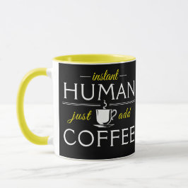 Caneca Instantâneo humano, apenas adicione café, amarelo