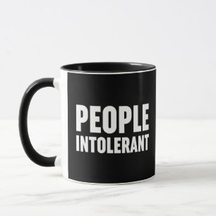 Caneca Intolerante ao Pessoas