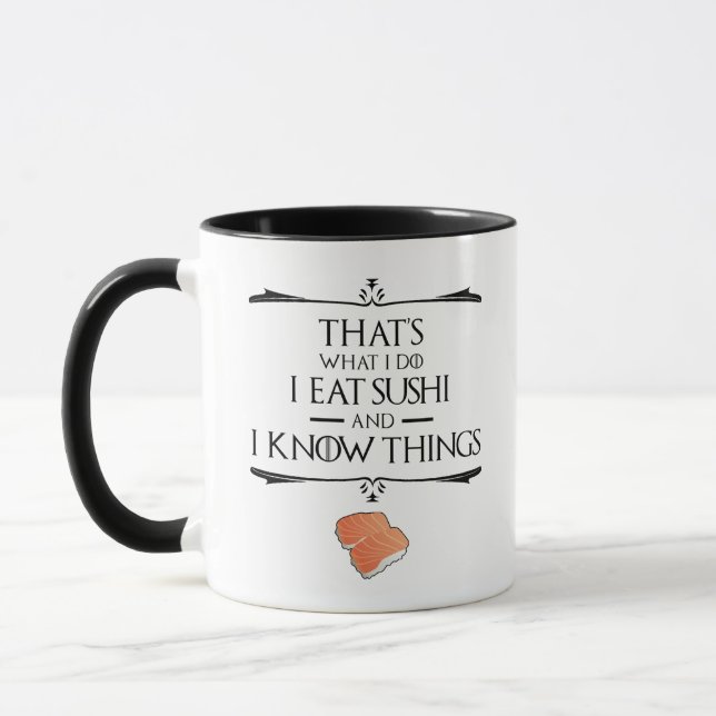 Caneca Isso É O Que Eu Faço Eu Como Sushi E Eu Sei Coisas (Esquerda)