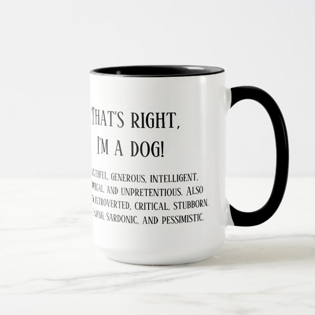 Caneca Isso mesmo, eu sou um cão (Direita)
