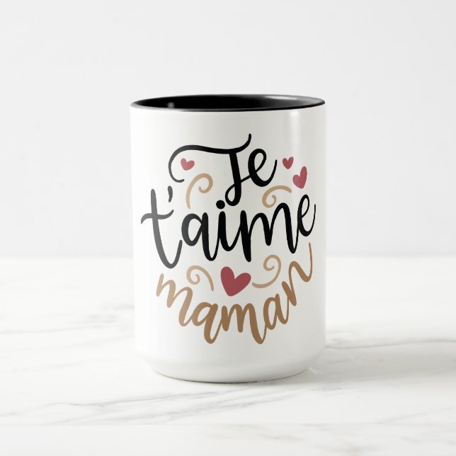 Caneca Je t’aime Maman – Presente do Dia das Mães  (Centro)