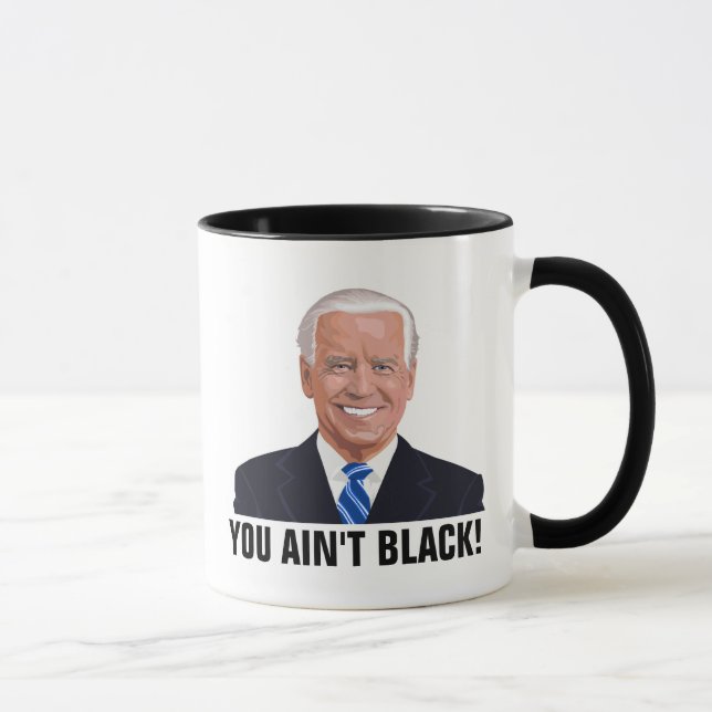 CANECA JOE BIDEN, VOCÊ NÃO É NEGRO!CAFÉ MACHOS (Direita)