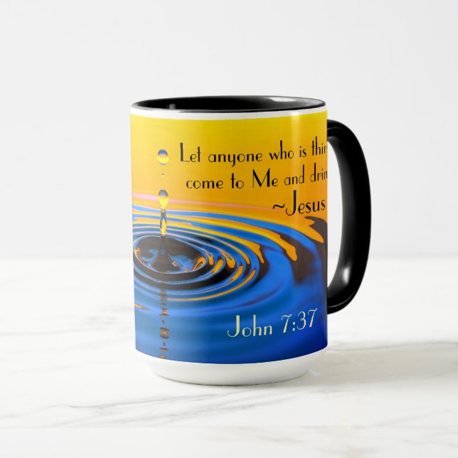 Caneca John 7:37 Qualquer um que tenha sede vem até mim,  (Frente Esquerda)