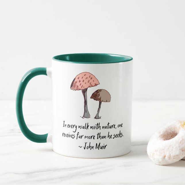 Caneca John Muir Nature Earth Cita Cogumelo Bonito (Com Donut)