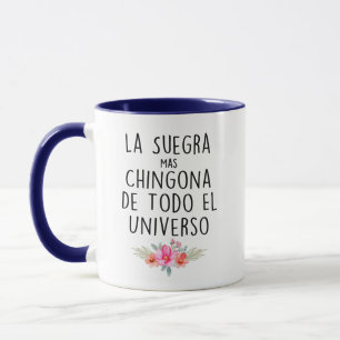 Caneca La Suegra Mas Chingona De Todo El Universo