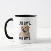 Lab Days Lab Ways – Yellow Labrador Coffee