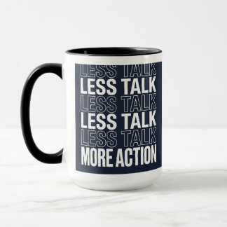 Caneca Less Talk More Action Motivational Typography Mug