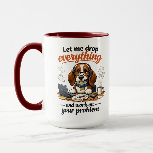 Caneca Let Me Drop Everything dog (Esquerda)