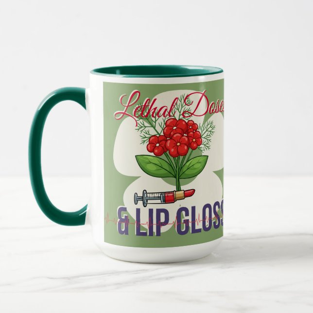 Caneca Lethal Doses & Lip Gloss-Funny Medical Humor Gift (Esquerda)