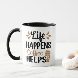 Caneca Life Happens Coffee Helps