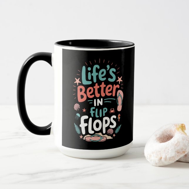 Caneca Life is Better in Flip-Flops – Fun Tropical Beach (Com Donut)