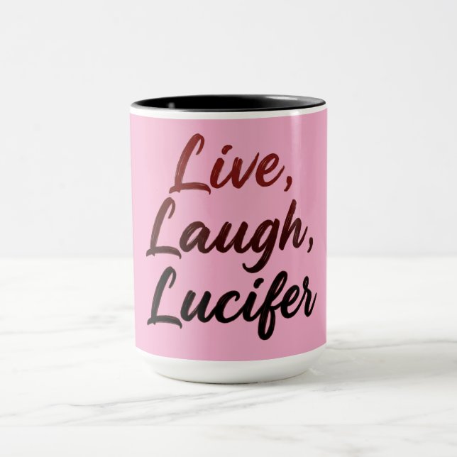 Caneca Live, Laugh, Lucifer (Centro)