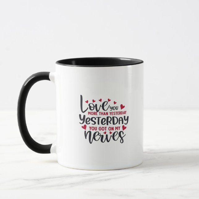 Caneca Love You More Yesterday Romantic Minimal Quote  (Esquerda)