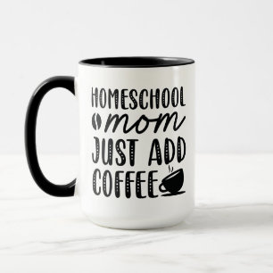 Caneca Mãe da escola doméstica, adicione café