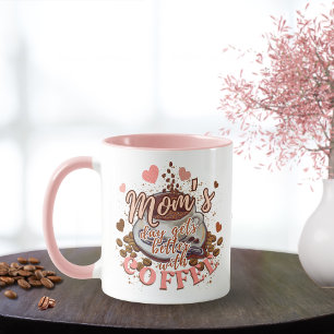 Caneca Mãe rosa-rosa-rosa fica melhor com café