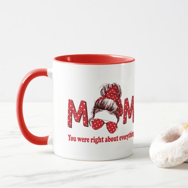 Caneca Mãe, você estava certa sobre tudo (Com Donut)