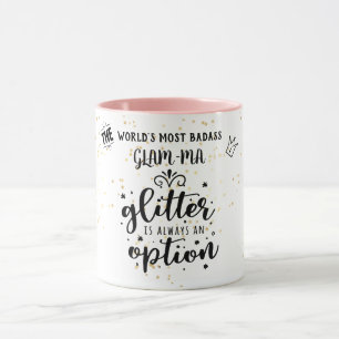 Caneca MÃES BADASS GLAM - O Glitter É Sempre Uma Opçã